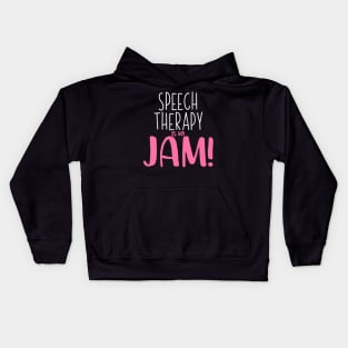 Speech Therapy Is My Jam - Speech Therapist SLP Shirt 2 Kids Hoodie